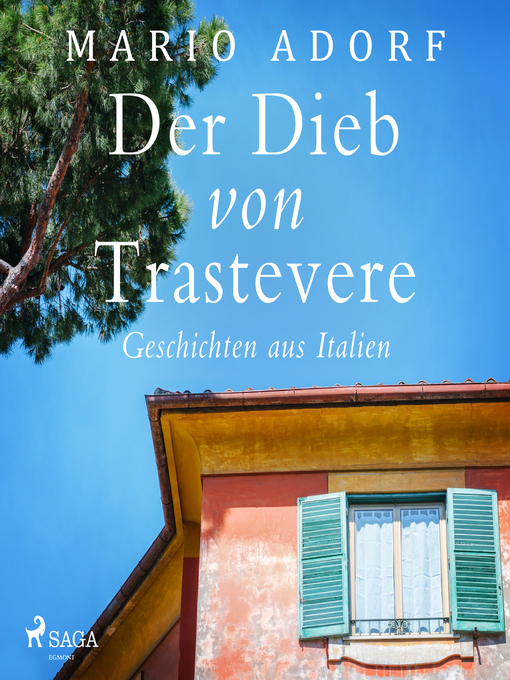 Title details for Der Dieb von Trastevere--Geschichten aus Italien by Mario Adorf - Available